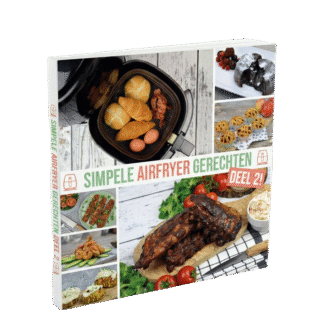 Simpele Airfryer Gerechten deel 2 kookboek