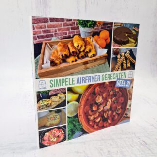 Tweedekansje: Simpele Airfryer Gerechten deel 3 kookboek   (Let op: Dit product mag niet retour)!)