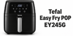 Tefal EY245G airfryer review